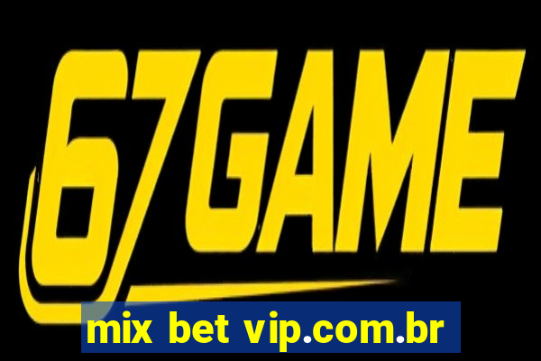 mix bet vip.com.br